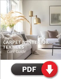Download our free Carpet and Interior Textiles Care Guide. It’s a great resource full of tips and info. You will want to keep it handy.